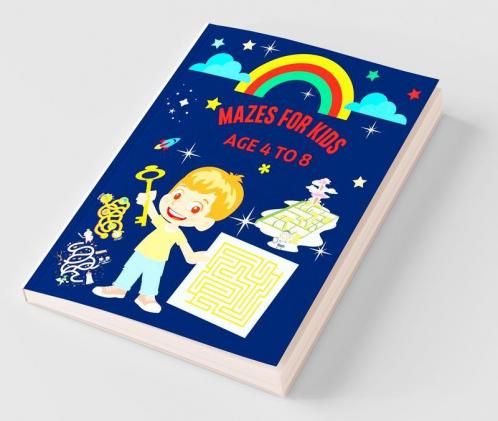 Mazes For Kids Age 4-8: Brain Quest Mazes For Preschoolers | Visual Tracking Workbook | Activity Book For Children Ages 4-6 6-8 - Puzzles Games & ... 6-8 - Puzzles Games And Problem-Solving