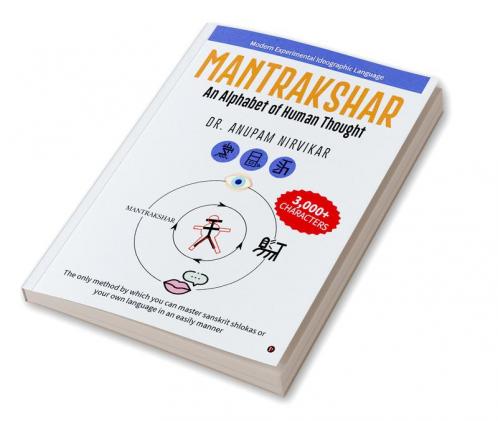 MANTRAKSHAR : An Alphabet of Human Thought