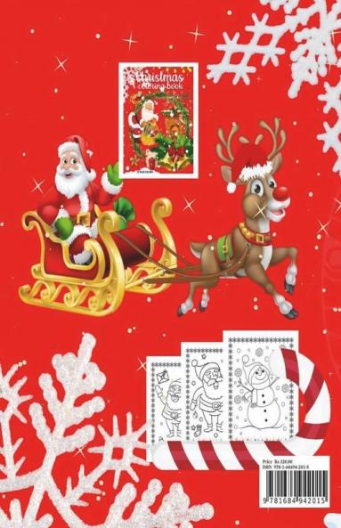 Christmas Coloring Book : For Kids Ages Ages 4-8 Illustrations With Santa Claus Snowmen Reindeer Holidays Activity For Kids