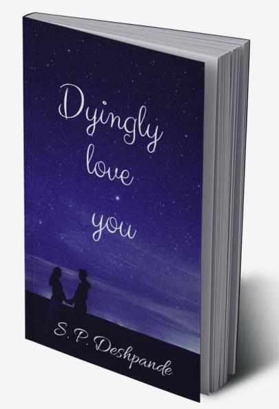 Dyingly love you : Dyingly love you