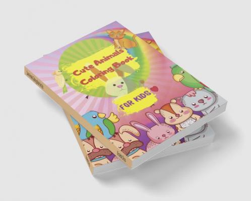 Cute Animals Coloring Book for Kids : Easy Coloring Pages of Animal for Little Kids Boys & Girls | Adorable Designs Best Gift for Home or Travel Relaxation