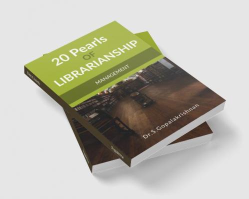 20 Pearls of Librarianship : Management