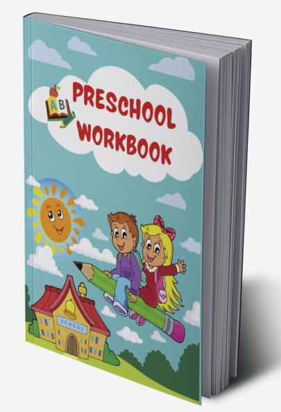 Preschool Workbook : Super Fun Activity Book For Kids | Practice Workbook to Tracing Numbers and Letters| Activity Book for Pre K Kindergarten and kids ages 2-5| Handwriting Practice Workbook for ...