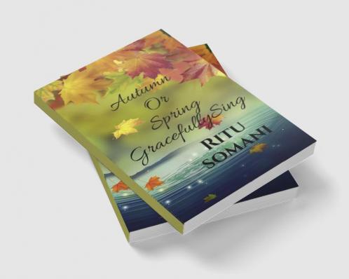 Autumn or Spring Gracefully Sing