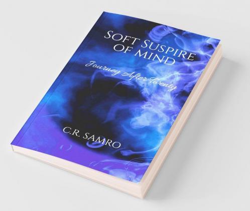 Soft Suspire Of Mind: Journey After Twenty