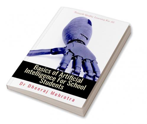 Basics of Artificial Intelligence For School Students