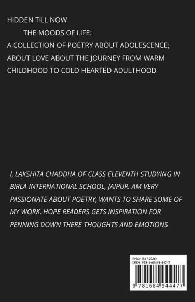 Hidden Till Now: The Moods Of Life