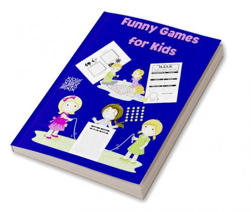 Funny Games for Kids : Amazing Funny Games for Kids | Activity Book for Girls and Boys | Strategy Games-Sea Battle MASH Dots and Boxes Games| A Fun Kid Workbook Game for Learning