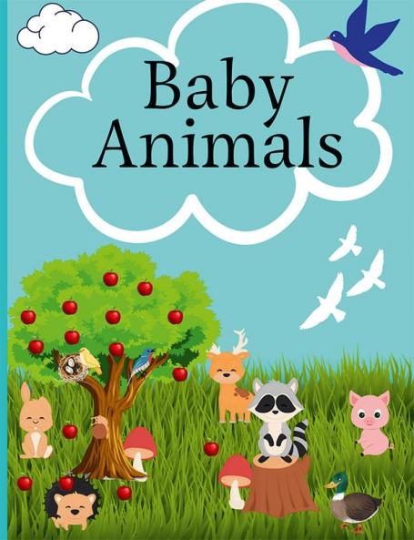 Baby Animals : Coloring Book for Kids with 43 Incredibly Cute and adorable Animals to color for teens and girls.