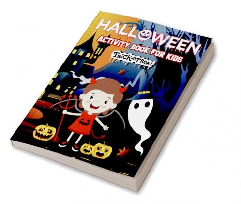 Halloween Activity Book For Kids-Trick or Treat : Halloween Activity Book For Toddlers