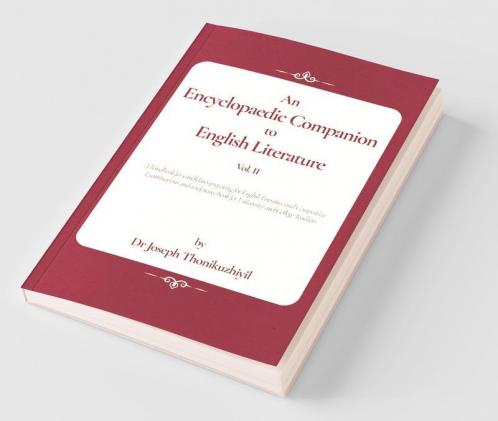 An Encyclopaedic Companion To English Literature Vol. Ii: Vol. Ii