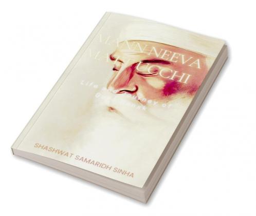 Mann Neeva Matt Ucchi : Life and Journey of Guru Nanak