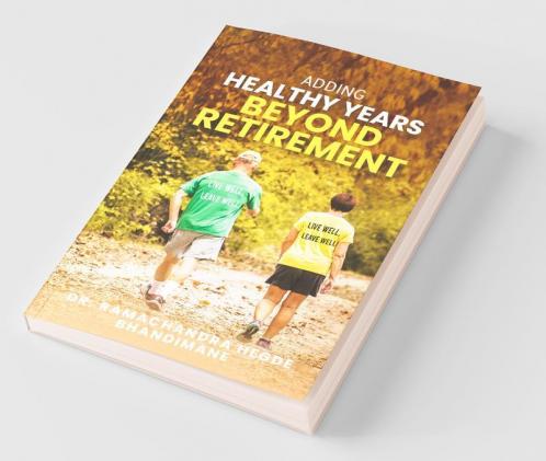 Adding Healthy Years Beyond Retirement