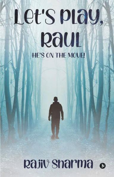Let'S Play Raul : He'S On The Move!