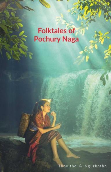 Folktales Of Pochury Naga