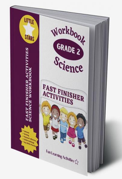 Fast Finisher Activities Science Workbook Grade 2 : Skill Builders Reading Writing Key Skills Practice and Interesting Facts Science Workbook Activities 2nd Grade 94pgs for After-School Self Stud...