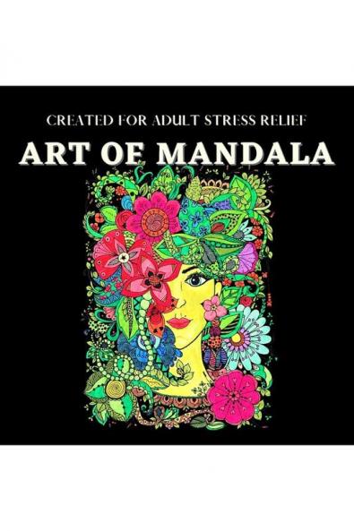 Art of MANDALA: Amazing Mandala ready-to-color pages for Meditation and Mindfulness I Adult and Teenagers Coloring Book with Big Patterns for Stress Relief and Relaxation Ι Ready to remove pages fo...