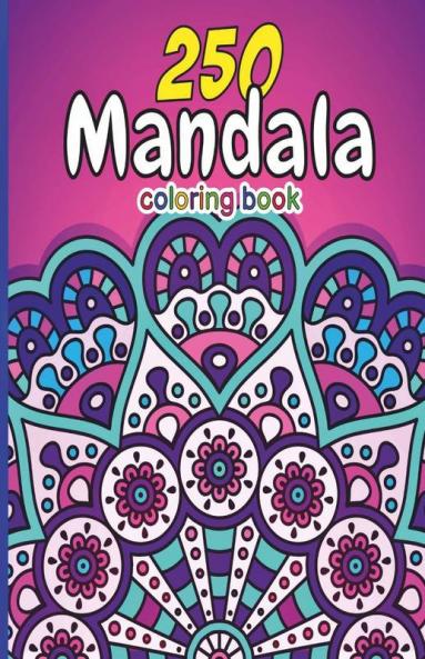 250 Mandala Coloring Book : Mandala Coloring Book With Different Themes: Alien Ancient Civilization Animal Art Deco Decorative Indian Love EgyptianSkull Spiritual Steampunk And Tribal Man...