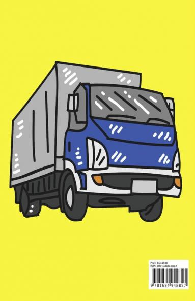 Trucks Coloring Book for kids : Great gift for boys ages 4-82-46-106-83-5(US Edition).Perfect for toddlers Kindergarten and preschools (Kids coloring activity book) cute and fun trucks .Young ...