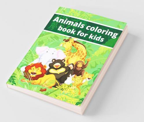 Animals Coloring Book For Kids: Coloring Book For Kids With Animals