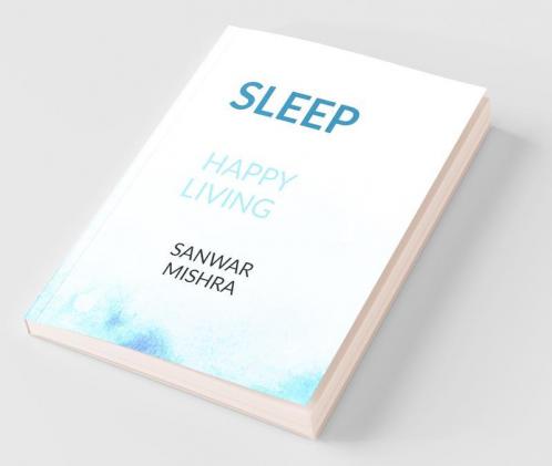 Sleep : Happy Living