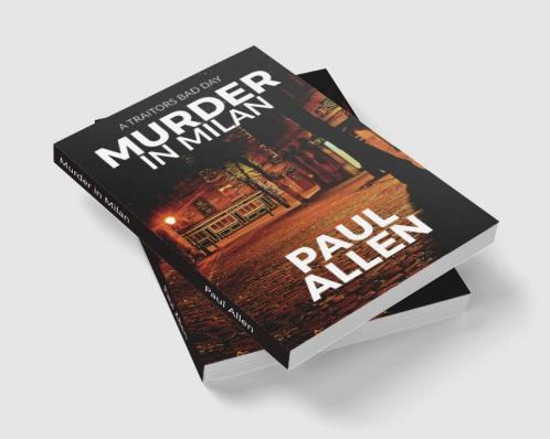 Murder in Milan : Traitors Bad Day