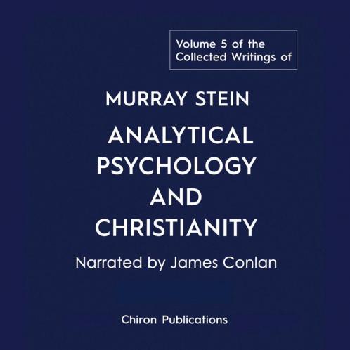 The Collected Writings of Murray Stein