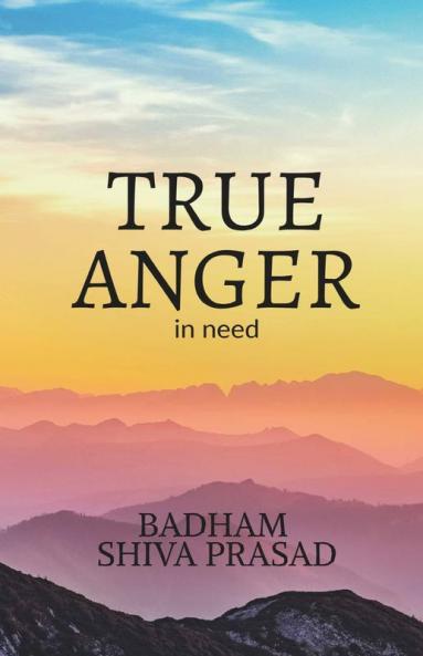 True Anger: In Need