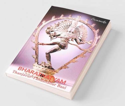 Bharatnatyam: Thanjavur-Pandanallur Bani
