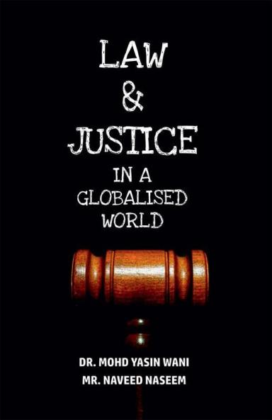 Law And Justice In A Globalised World