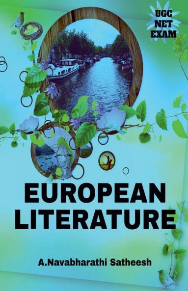 Ugc-Net Exam European Literature: All In One Detail Book For Ugc-Net Exam