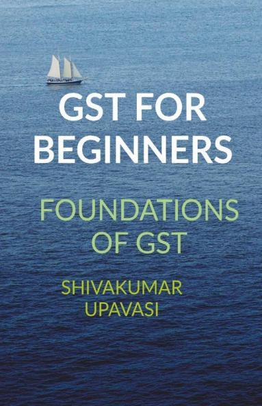 Gst For Beginners Foundations For Gst