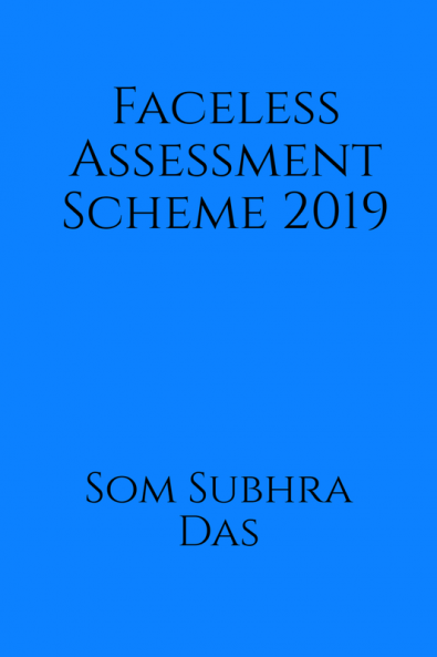 Faceless Assessment Scheme 2019