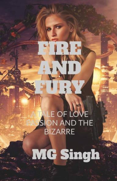 Fire And Fury: A Tale Of Passion Intrigue And Murder