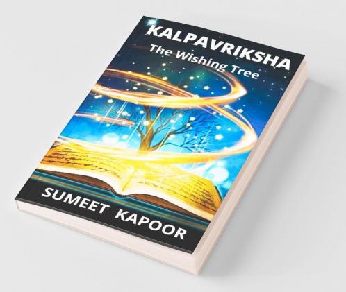 Kalpavriksha: The Wishing Tree