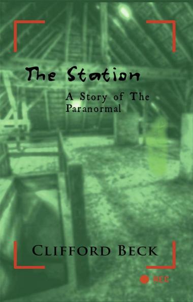 The Station : A Story of The Paranormal