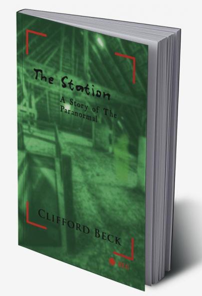 The Station : A Story of The Paranormal