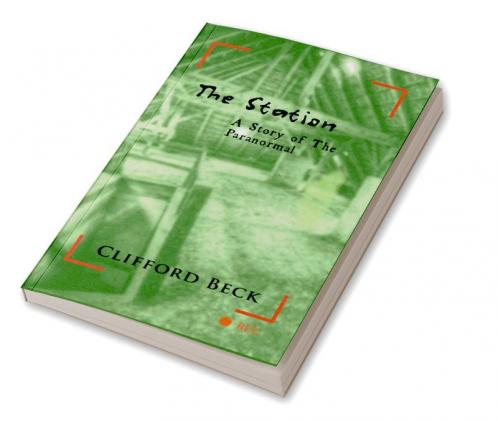 The Station : A Story of The Paranormal