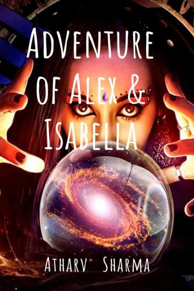 Adventure of Alex &amp; Isabella