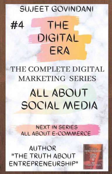 All About Social Media Marketing : The Digital Era