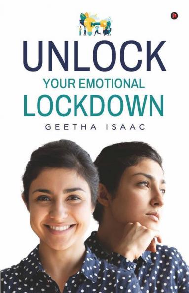 Unlock Your Emotional Lockdown