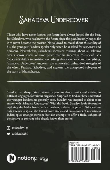 Sahadeva Undercover : Part 1 – The Beginning And The End
