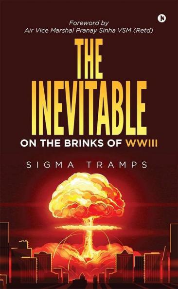 The Inevitable : On The Brinks Of Wwiii