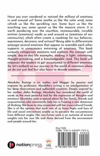 Decoding Emotions : Master the Art of Appraising and Exhibiting Emotions in Daily Life