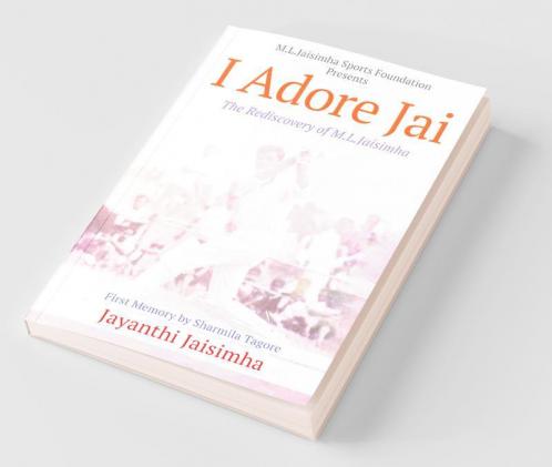 I Adore Jai : The Rediscovery Of M.L.Jaisimha
