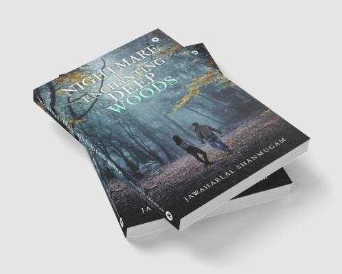 Nightmare in Enchanting Deep Woods
