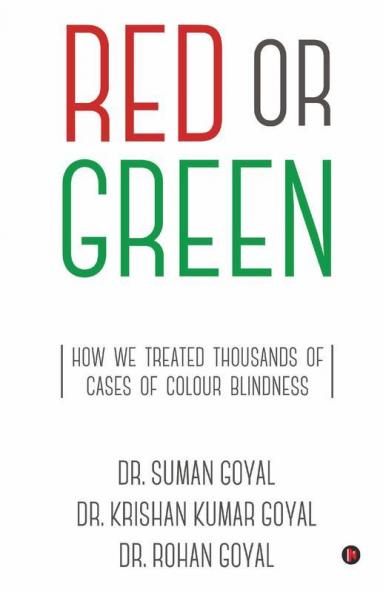Red Or Green: How We Treated Thousands Of Cases Of Colour Blindness