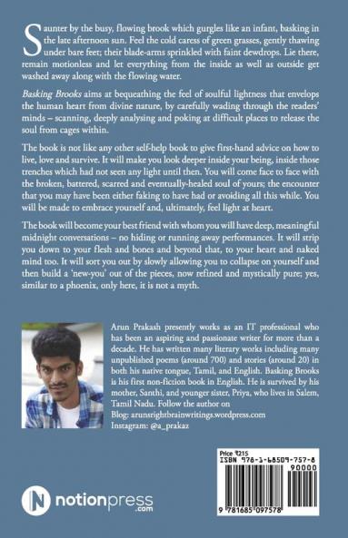 Basking Brooks : Plunge into a Veristic Reverie Called the Life