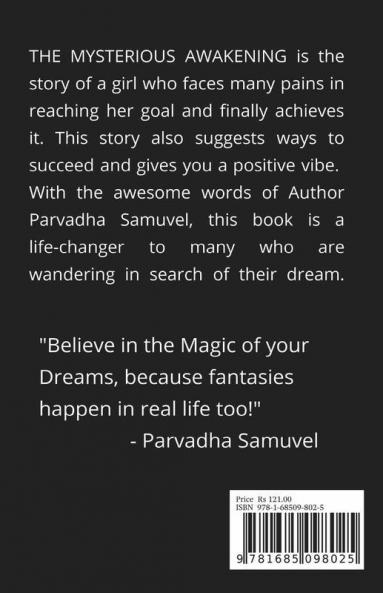 The Mysterious Awakening : A Tale To Wake Your Inner Voice And Make Your Dreams True
