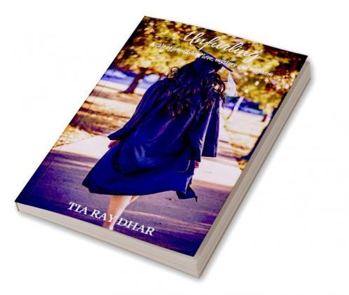 Unfurling : A Tale of Friendship Love Mystery & Mayhem